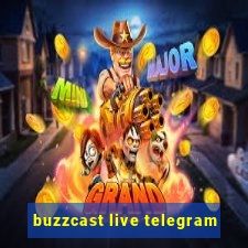 buzzcast live telegram